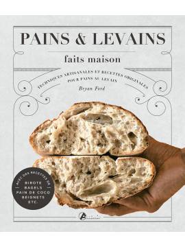PAINS & LEVAINS FAITS MAISON