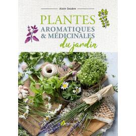 PLANTES AROMATIQUES ET MEDICINALES DU JARDIN