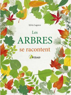 LES ARBRES SE RACONTENT