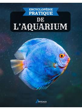 ENCYCLOPEDIE PRATIQUE DE L AQUARIUM