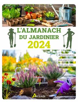 ALMANACH DU JARDINIER 2024