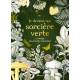 JE DEVIENS UNE SORCIERE VERTE