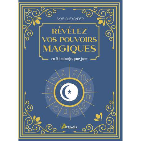 REVELEZ VOS POUVOIRS MAGIQUES