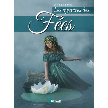 LES MYSTERES DES FEES
