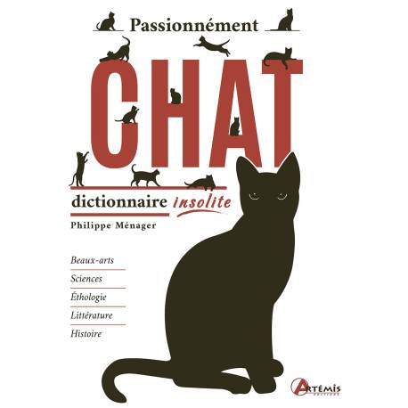 PASSIONNEMENT CHAT DICTIONNAIRE INSOLITE