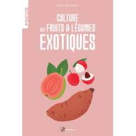 CULTURE DE FRUITS ET LEGUMES EXOTIQUES