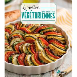 LE MEILLEUR DES RECETTES VEGETARIENNES