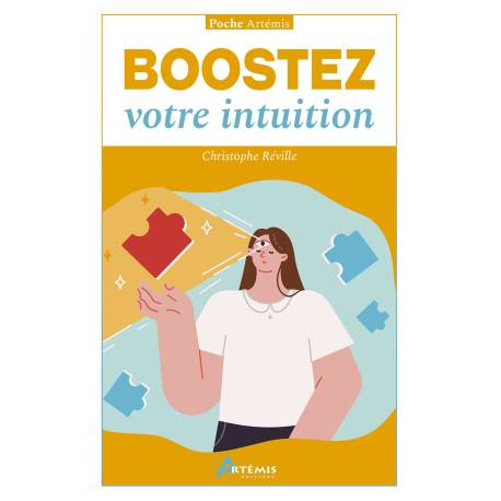 BOOSTEZ VOTRE INTUITION