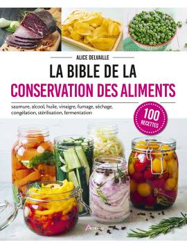 LA BIBLE DE LA CONSERVATION DES ALIMENTS