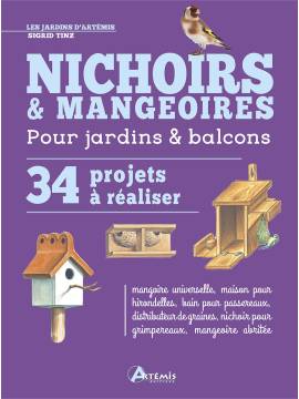 NICHOIRS ET MANGEOIRES 34 PROJETS A REALISER