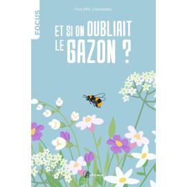 ET SI ON OUBLIAIT LE GAZON?