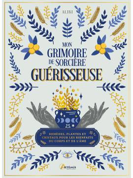 MON GRIMOIRE DE SORCIERE GUERISSEUSE