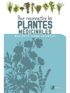 POUR RECONNAITRE LES PLANTES MEDICINALES