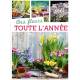 DES FLEURS TOUTE L'ANNEE