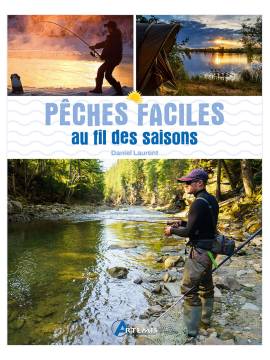 PECHES FACILES AU FIL DES SAISONS