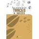 POUR RECONNAITRE LES TRACES & INDICES