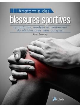 ANATOMIE DES BLESSURES SPORTIVES
