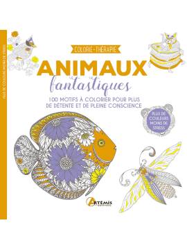 ANIMAUX FANTASTIQUES COLORIE- THERAPIE
