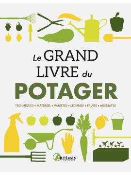 LE GRAND LIVRE DU POTAGER