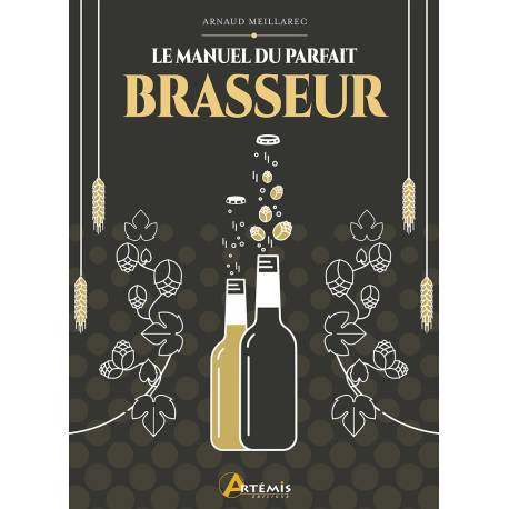 LE MANUEL DU PARFAIT BRASSEUR