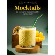 MOCKTAILS - 60 BOISSONS INDISPENSABLES SANS ALCOOL