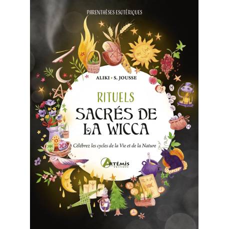 RITUELS SACRES DE LA WICCA