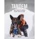 TANDEM : QUAND L'INSTINCT ET LA CONFIANCE UNISSENT L'HOMME ET LE