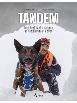 TANDEM : QUAND L'INSTINCT ET LA CONFIANCE UNISSENT L'HOMME ET LE