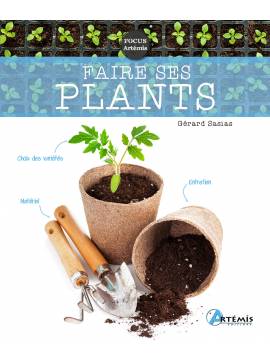 FAIRE SES PLANTS