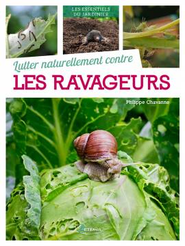 LUTTER NATURELLEMENT CONTRE LES RAVAGEURS