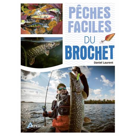 PÊCHES FACILES DU BROCHET