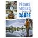 PÊCHES FACILES DE LA CARPE