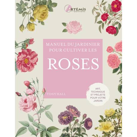 ROSES - MANUEL DU JARDINIER