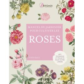 ROSES - MANUEL DU JARDINIER
