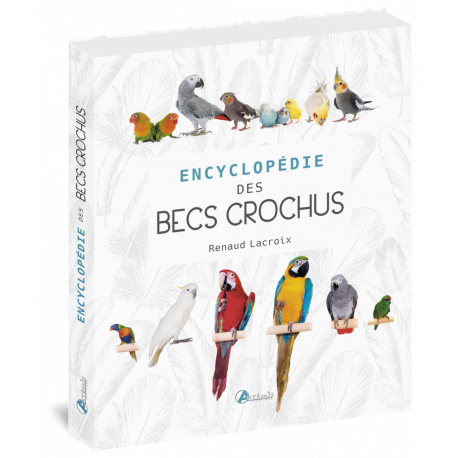 ENCYCLOPEDIE DES BECS CROCHUS