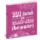 BEAUTE 101 SECRETS DE GRAND-MERE