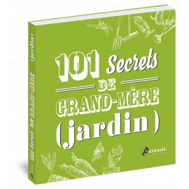 JARDIN 101 SECRETS DE GRAND-MERE