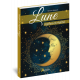 LUNE, MYTHES ET REALITES