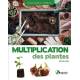 MULTIPLICATION DES PLANTES