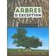 ARBRES D'EXCEPTION LES 500 PLUS BEAUX ARBRES DE FRANCE