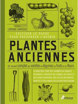 PLANTES ANCIENNES - RECUEIL COMPLET DES VARIETES DE LEGUMES, FRUITS