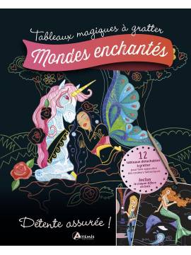MONDES ENCHANTES TABLEAUX MAGIQUES A GRATTER