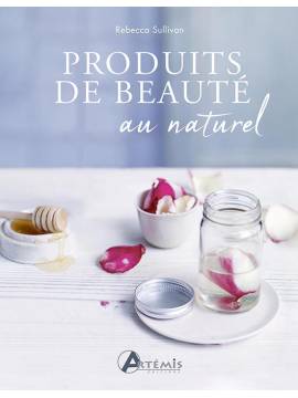 PRODUITS DE BEAUTÉ AU NATUREL