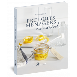 PRODUITS MÉNAGERS AU NATUREL