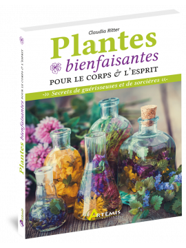 PLANTES BIENFAISANTES POUR LE CORPS & L'ESPRIT