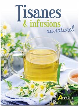 TISANES ET INFUSIONS AU NATUREL