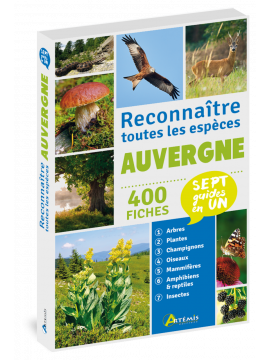 AUVERGNE RECONNAITRE TOUTES LES ESPECES 400 FICHES