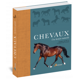 CHEVAUX - UNE HISTOIRE NATURELLE