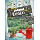 MON JARDIN MALIN ECOLO