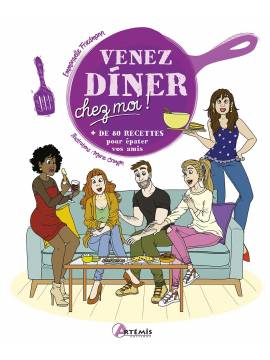 VENEZ DINER CHEZ MOI